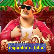 espanha x italia.